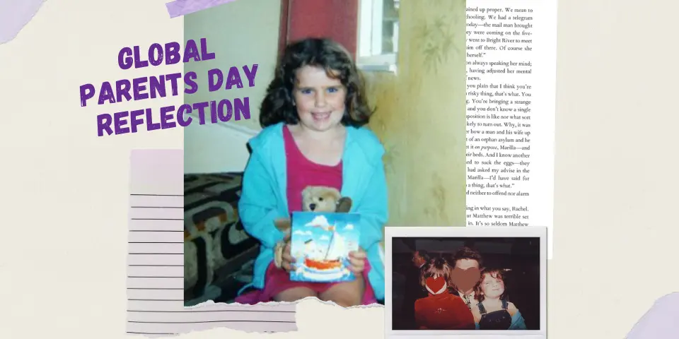 Reflection on Global Day of Parents – From Someone Who Grew Up in Care